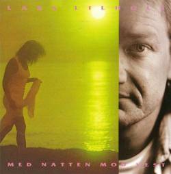 Lars Lilholt Band : Med Natten mod Vest